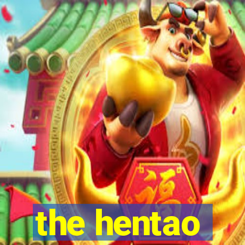 the hentao